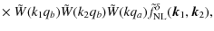 $\displaystyle \times~ \tilde{W}(k_1 q_b) \tilde{W}(k_2 q_b) \tilde{W}(k q_a) \tilde{f}_{\rm NL}^{\delta}({\vec k}_1,{\vec k}_2),$
