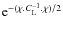 ${\rm e}^{-(\chi.C_{\rm L}^{-1}.\chi)/2}$