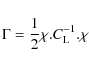 \begin{displaymath}%
\Gamma= \frac{1}{2} \chi . C_{\rm L}^{-1} . \chi
\end{displaymath}