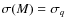 $\sigma(M)=\sigma_q$