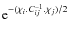 ${\rm e}^{-(\chi_i.C_{ij}^{-1}.\chi_j)/2}$