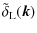 $\displaystyle %
\tilde{\delta}_{\rm L}({\vec k})$