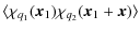 $\displaystyle \langle\chi_{q_1}({\vec x}_1)
\chi_{q_2}({\vec x}_1+{\vec x}) \rangle$