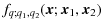 $\displaystyle %
f_{q;q_1,q_2}({\vec x};{\vec x}_1,{\vec x}_2)$