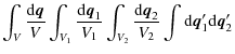 $\displaystyle \int_V\frac{{\rm d}{\vec q}}{V}
\int_{V_1}\frac{{\rm d}{\vec q}_1...
...nt_{V_2}\frac{{\rm d}{\vec q}_2}{V_2}
\int {\rm d}{\vec q}_1'{\rm d}{\vec q}_2'$