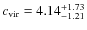 $c_{\rm vir}=4.14^{+1.73}_{-1.21}$