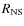 $R_{{\rm NS}}$