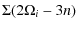 $\displaystyle \Sigma(2 \Omega_i - 3 n)$