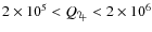 $2 \times 10^{5} < Q_{\jupiter} < 2 \times 10^{6}$