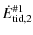 $\displaystyle \dot{E}_{{\rm tid,2}}^{{\rm\char93 1}}$