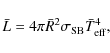 \begin{displaymath}
\bar{L} = 4 \pi \bar{R}^2 \sigma_{{\rm SB}} \bar{T}_{{\rm eff}}^4 ,
\end{displaymath}