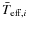 $\bar{T}_{{\rm eff},i}$