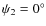 $\psi _2 = 0^\circ $