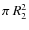 $\pi~R_2^2$
