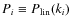 $P_{i}\equiv P_{\rm {lin}}(k_{i})$