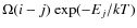 $\Omega(i-j)~{\rm exp}(-E_j/kT)$