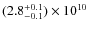 $(2.8^{+0.1}_{-0.1} )\times 10^{10}$