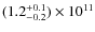 $(1.2^{+0.1}_{-0.2} )\times 10^{11}$