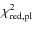 $\chi^2_{\rm red, pl}$