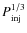 $P_{\rm inj}^{1/3}$