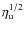 $\eta_{\rm u}^{1/2}$