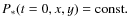 $P_{\ast}(t=0,x,y) = {\rm const.}$