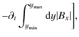 $\displaystyle - \partial_t \int_{y_{\rm min}}^{y_{\rm max}}{{\rm d}y \vert B_x\vert} \bigg],$