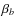 $\beta _{b}$