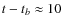 $t-t_{b}\approx 10$