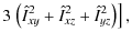 $\displaystyle 3\left.\left({\hat{I}}_{xy}^2+{\hat{I}}_{xz}^2+{\hat{I}}_{yz}^2\right)\right],$