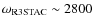 $\omega_{\rm R3STAC}\sim 2800$