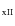 $_{\rm {xII}}$