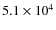 $5.1 \times 10^4 $