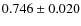 $0.746\pm0.020$