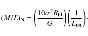 \begin{displaymath}(M/L)_{\rm N}=\left( \frac{10 \sigma^{2} R_{\rm hl}}{G}\right) \left( \frac{1}{L_{\rm tot}} \right) \cdot
\end{displaymath}