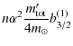 $\displaystyle n \alpha^2 \frac{m_{\rm tot}'}{4 m_\odot} b_{3/2}^{(1)}$