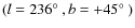 $(l =
236\hbox{$^\circ$ }, b = +45\hbox{$^\circ$ })$