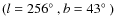 $(l = 256\hbox{$^\circ$ }, b = 43\hbox{$^\circ$ })$