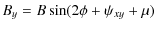 $\displaystyle B_y = B\sin(2\phi+\psi_{xy}+\mu)$