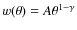 $w(\theta )= A \theta^{1-\gamma}$
