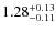 $\rm 1.28_{-0.11}^{+0.13}$