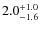 $\rm 2.0_{-1.6}^{+1.0}$