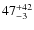 $\rm 47_{-3}^{+42}$
