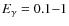 $E_\gamma = 0.1{-}1$