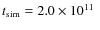 $t_{\rm sim} = 2.0 \times 10^{11}~$