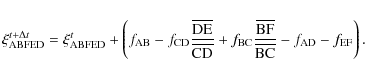\begin{displaymath}
\xi_{\rm ABFED}^{t+\Delta t} = \xi_{\rm ABFED}^t +
\left(...
...ne{\rm BF}}{\overline{\rm BC}}
-f_{\rm AD}-f_{\rm EF}\right).
\end{displaymath}