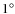 $1^\circ $