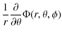 $\displaystyle \frac{1}{r} \frac{\partial}{\partial\theta} \Phi(r,\theta,\phi)$