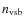$n_{\rm vsb}$