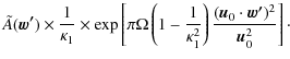 $\displaystyle \tilde{A}(\vec{w'})\times\frac{1}{\kappa_{1}}\times\exp\left[\pi\...
...}^{2}}\right)\frac{(\vec{u}_{0}\cdot\vec{w'})^{2}}{\vec{u}_{0}^{2}}\right]\cdot$